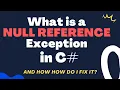 What is a NullReferenceException and how do I fix it
