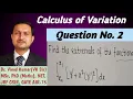 Q 2 Calculus of Variation MSc NET JRF CSIR CONM Eulers Equation for Extremals