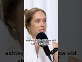 Ashley Doesn t Know How Old She Is
