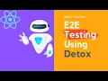 React Native End-to-end testing using Detox