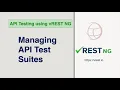 API Testing - Manage Test Suites in vREST NG Application