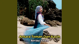 antara teman dan kasih