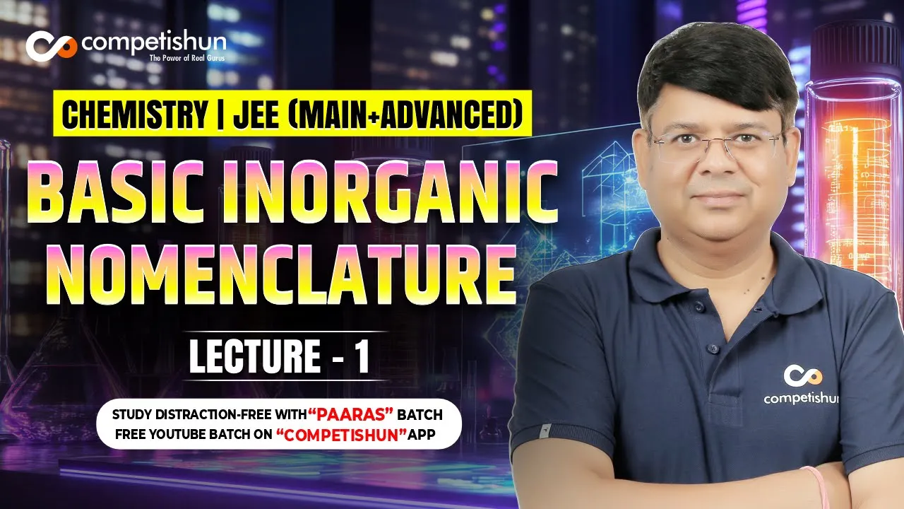 1 BASIC INORGANIC NOMENCLATURE | PART 1 | IIT ADVANCED | JEEMAIN | CHEMISTRY CLASS 11 | OLYMPIAD