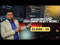 Class - 16 JavaScript DOM Document Object Model in Bangla MERN Stack in Bangla