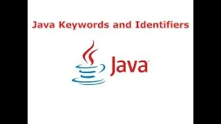 Java Tutorials for beginners Identifiers Keywords in Java