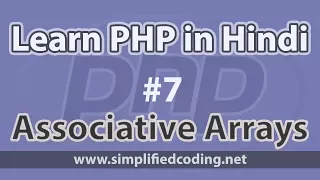 7 PHP Tutorial in - Associative Arrays