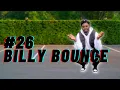 HOW TO BILLY BOUNCE IN 15 SECONDS LESSON