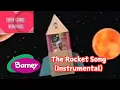 Barney The Rocket Song Instrumental