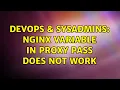 DevOps SysAdmins Nginx variable in proxy pass does not work