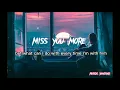 Lagu Miss You More (Lyrics) || Sophia Angeles || English Song || MUSICAL YAANZONE
