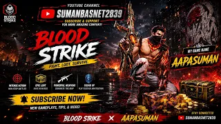 Blood Strike Rank Match Noob Game Play l Suman Basnet is live!