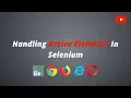 How to handle active elements using Selenium 2021 Selenium - Java