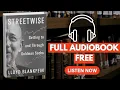 Streetwise Getting to and Through Goldman Sachs by Lloyd Blankfein Full book Free