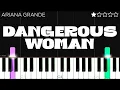 Download Lagu Ariana Grande - Dangerous Woman | EASY Piano Tutorial