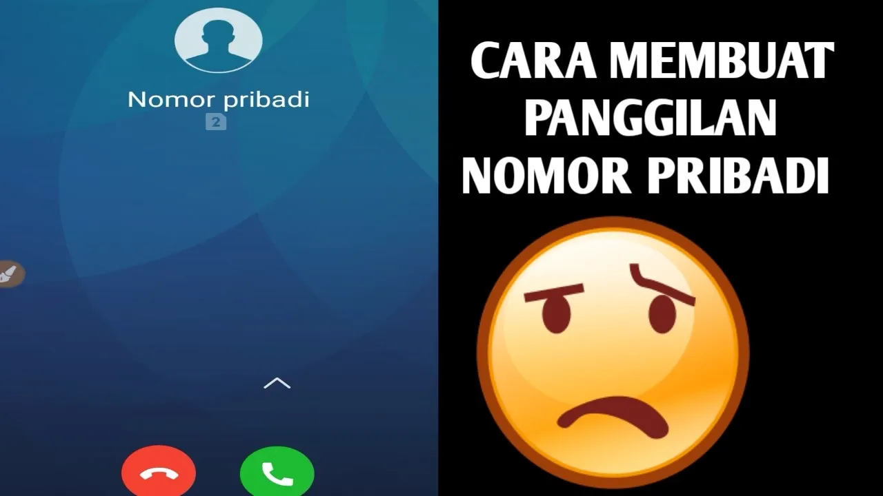 Cara Sembunyikan Nomor Hp Pada Saat Menelpon