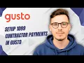 How To Setup 1099 Contractor Payments In Gusto 2026 Guide