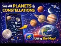 Google Map for the sky See All Planets Galaxies Constellations Using SkyMap Shows LIVE