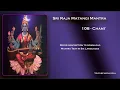 Download Lagu Raja Mantangi Mantra Chant 108 by Krishna
