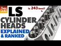 All 20 LS Cylinder Heads Explained What s Best For Your Project