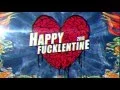 Download Lagu TRAILER HAPPY F*CKLENTINE 2016