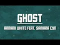 Armani White - Ghost Feat. Samara Cyn | Slowed + Reverb