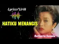 Hatiku menangis Betharia Sonata (lirik) || lagu - lagu sendu