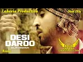 Download Lagu Desi Daru | Dhol Mix | Diljit Dosanjh | Dj Saab By Lahoria Production Latest Punjabi Remix Song 2025