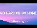 Go Hard or Go Home - Iggy Azalea With Wiz Khalifa (Lyrics) 🎵