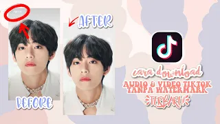 Download TUTORIAL DOWNLOAD AUDIO \u0026 VIDIO TIK TOK TANPA WATERMARK✨ // TwenyAN MP3