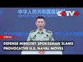 Download Lagu Defense Ministry Spokesman Slams Provocative U.S. Naval Moves