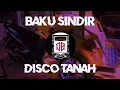 Download Lagu Cocok Buat Jontra!!! Baku Sindir Remix (Disco Tanah) New!!! 2K23 - 2K24