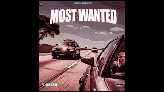 y celeb most wanted freestyle official music audio album