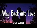 Download Lagu Way Back into Love - Hugh Grant and Haley Benett ✓Lyrics✓
