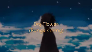 Download Yuuri - Dry Flower(ドライフラワ) Lirik+Terjemahan MP3