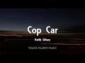 Keith Urban - Cop Car (Lyrics)