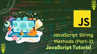 JavaScript String Methods JavaScript Methods String Methods Part-2