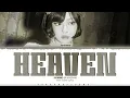 JENNIE 'HEAVEN' Lyrics (제니 HEAVEN 가사) [Color Coded_Eng] | ShadowByYoongi