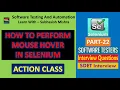22 - How to perform Mouse Hover in Selenium WebDriver