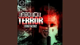 Download Extreme Terror (Neophyte Mix Re-Edit) MP3