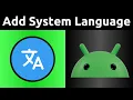 How to Add a System Language and Set as Default on Android