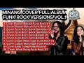 Lagu MINANG COVER FULL ALBUM | FUNK ROCK VERSIONS VOL. 1