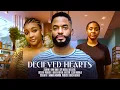 Download Lagu DECEIVED HEART'S - Nigerian Movies 2025 latest full movies - Chike Daniel -Gift Anizoba - Anita Mere