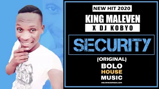 king maleven x dj kobyo security new hit 2020 