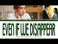 Download Lagu DAWN — 'Even if we disappear' (My Demon OST) Color Coded Lyrics