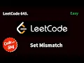645 Set Mismatch Leetcode C
