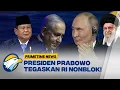 Download Lagu Presiden Prabowo Tegaskan RI Tetap Nonblok - [ PRIMETIME NEWS ]