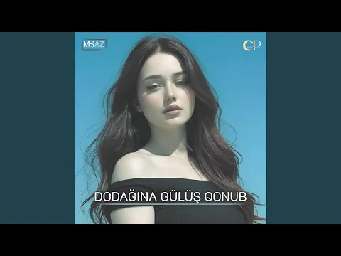 Video Thumbnail: Dodağına Gülüş Qonub (Remix)