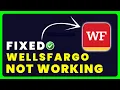 Wells Fargo Website Not Working How to Fix Wells Fargo Website Not Working