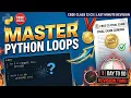 Master Loops in Python for loop while loop range CBSE class 12th CS Revision 2027