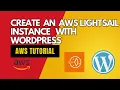 Setting Up a WordPress Website on AWS Lightsail - Easy Tutorial Day 7 Mastering AWS Series